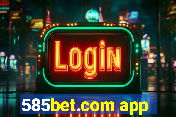 585bet.com app